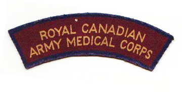 Royal Canadian Army Medical Corps printed shoulder title. Raymond Gilbert