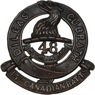 Badge of the 15th Battalion, CEF. The link to the 48th Highlanders is unmistakable. Courtesy Mark Passmore