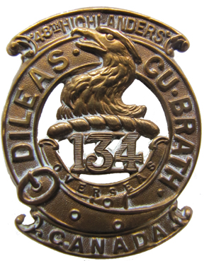 Badge of the 134th Battalion, CEF. As with the 92nd Bn, the 134th was broken up and never saw active service in France. Courtesy Mark Passmore. 